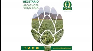 La alcachofa de la VB edita un recetario con más de una docena de platos con la joya de la huerta