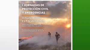 Orihuela acogerá los días 6 y 7 de abril las I Jornadas de Protección Civil y Emergencias