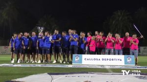 Callosa de Segura celebra por todo lo alto el ascenso de su equipo de fútbol a Tercera División