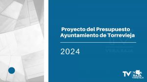 El ayuntamiento de Torrevieja aumenta un 61% su presupuesto para 2024