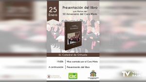 La catedral de Orihuela acoge la presentación del libro «Coro mixto Santa Iglesia Catedral" con motivo de su 50 aniversario