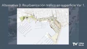 El ayuntamiento de Torrevieja somete a consulta pública cuatro propuestas para integrar la ciudad al puerto